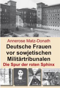 deutsche frauen vor sowjetischen militartribunalen